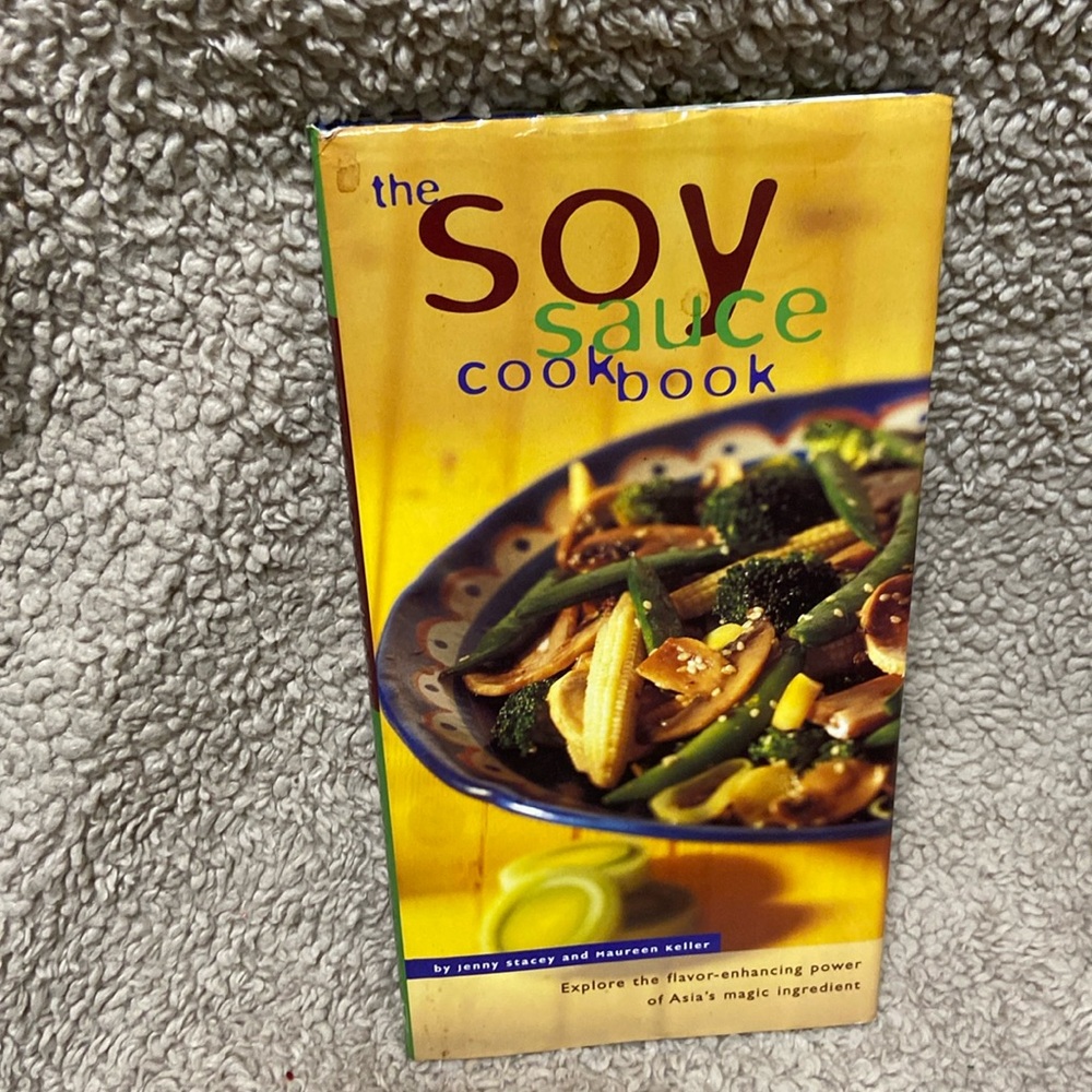 The Soy Sauce Cookbook Jenny Stacey & Maureen Keller 80 pages w/dust jacket